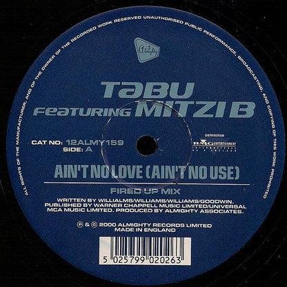 Tabu Featuring Mitzi B : Ain't No Love (Ain't No Use) (12")