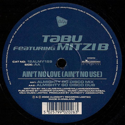 Tabu Featuring Mitzi B : Ain't No Love (Ain't No Use) (12")