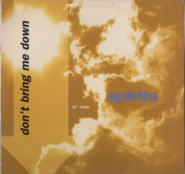 Spirits : Don't Bring Me Down (12", Single)