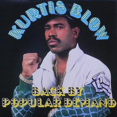 Kurtis Blow : Back By Popular Demand (LP, Album)