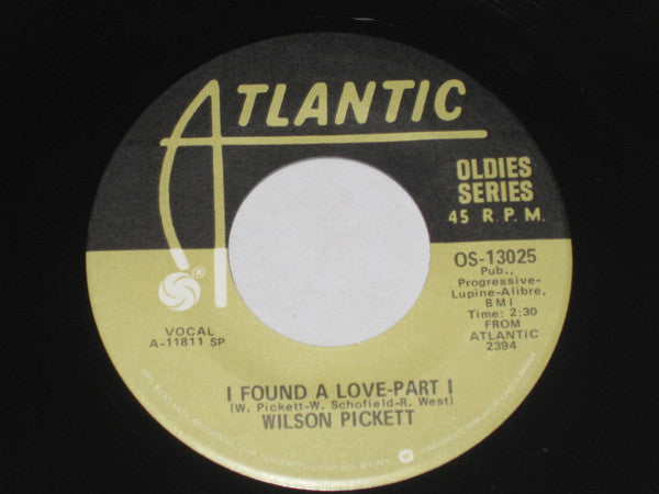 Wilson Pickett : She's Lookin' Good / I Found A Love-Part I (7", Single, RP, SRC)