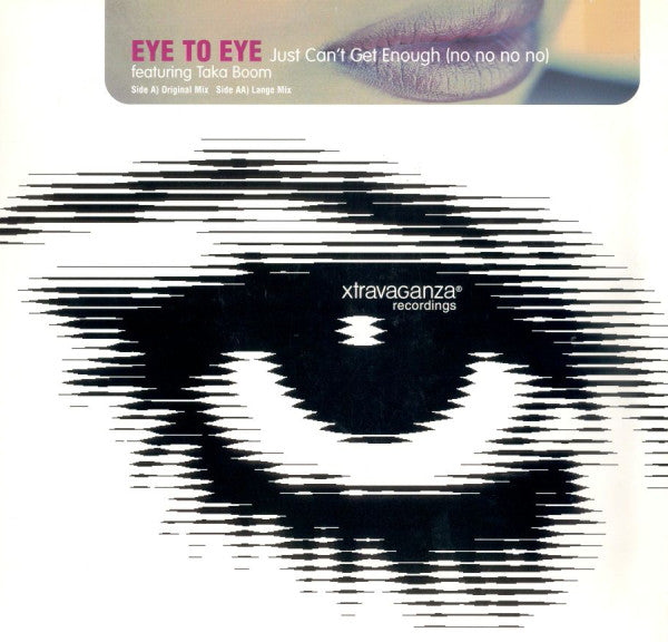 Eye To Eye Featuring Taka Boom : Just Can't Get Enough (No No No No) (12")
