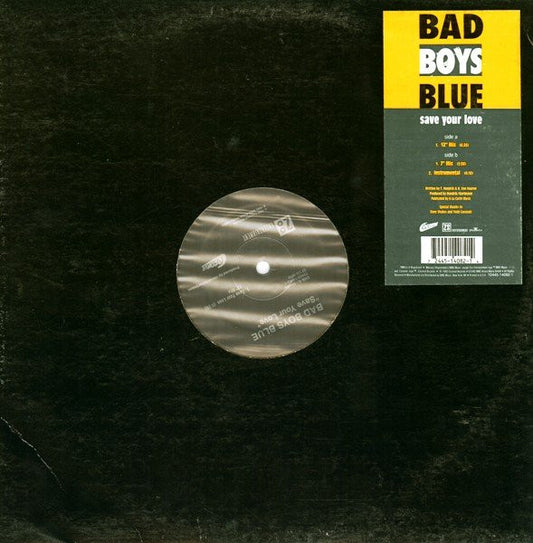 Bad Boys Blue : Save Your Love (12", Maxi)