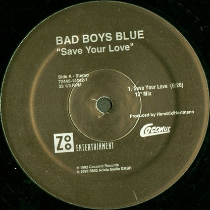 Bad Boys Blue : Save Your Love (12", Maxi)