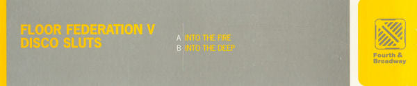 Floor Federation V Disco Sluts : Into The Fire / Into The Deep (12")