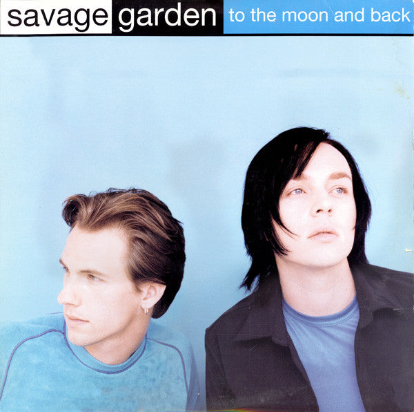 Savage Garden : To The Moon And Back (12")