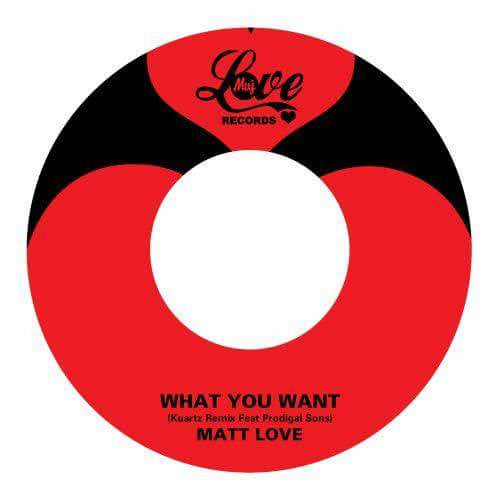 Matt Love (4) : What You Want (7", Single)