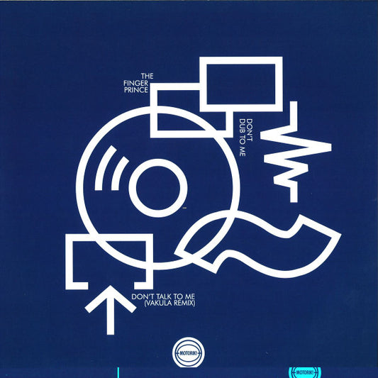 The Finger Prince / Mike Callander : Don't Talk To Me / Physics (12")