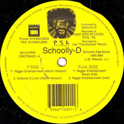 Schoolly-D* : Nigger Entertainment (12")
