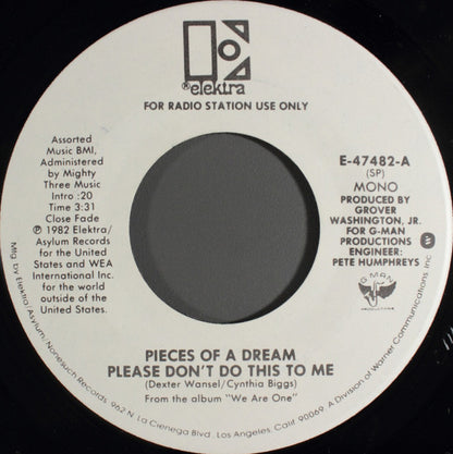 Pieces Of A Dream : Please Don't Do This To Me (7", Mono, Promo)