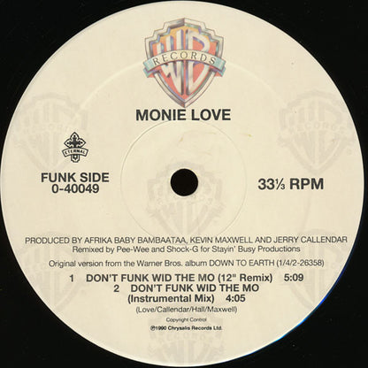 Monie Love : Down 2 Earth / Don't Funk Wid The Mo (12")