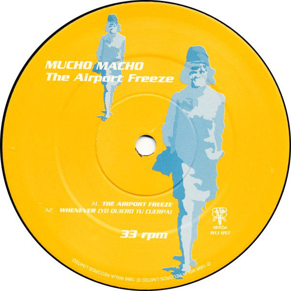 Mucho Macho : The Airport Freeze (12")