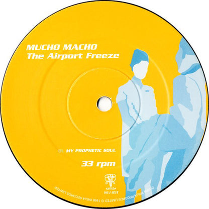 Mucho Macho : The Airport Freeze (12")