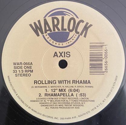 Axis (2) : Rolling With Rhama (12")