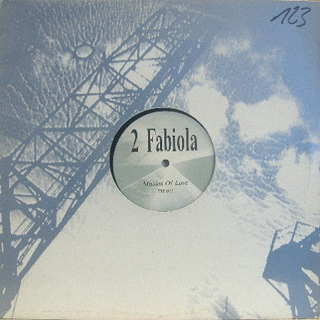 2 Fabiola : Mission Of Love (12")
