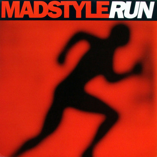 Madstyle (2) : Run (12")