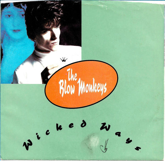 The Blow Monkeys : Wicked Ways (7")