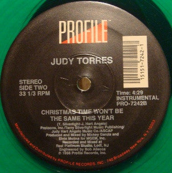 Judy Torres : Christmas Time Won't Be The Same This Year (12", Ltd, Gre)