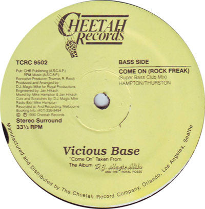 Vicious Base* : Come On (Rock Freak) (12")