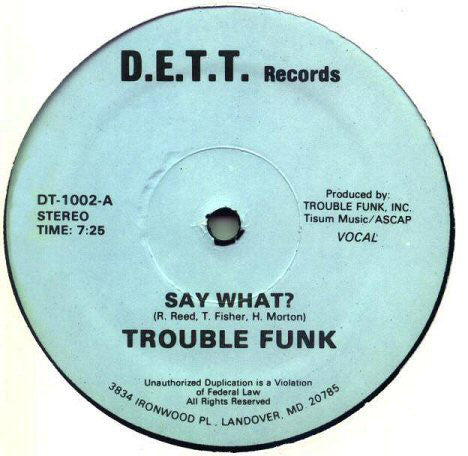 Trouble Funk : Say What? (12")