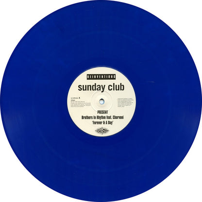 Sunday Club Presents Brothers In Rhythm Featuring Charvoni / Daphne : Reinventions (12", Ltd, Blu)