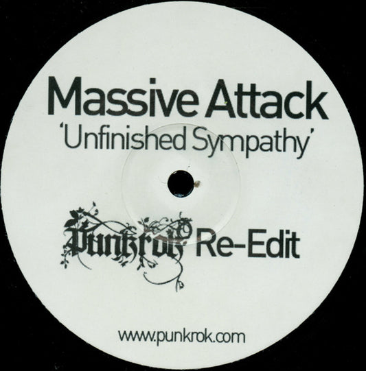 Massive Attack / Punkrok : Unfinished Sympathy (Punkrok Re-Edit) (12", Unofficial)