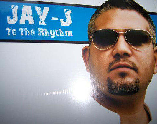 Jay-J : To The Rhythm (12")