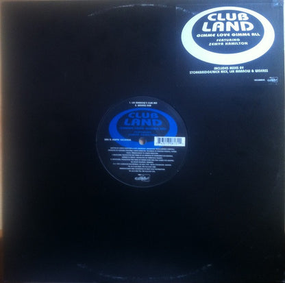 Clubland : Gimme Love, Gimme All (12")