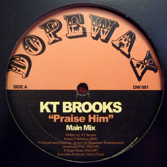 KT Brooks* : Praise Him (12")