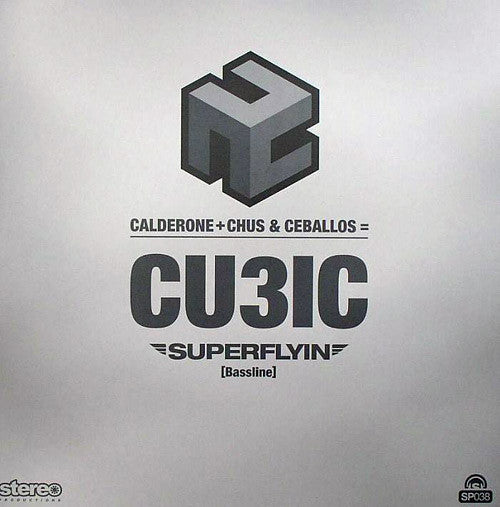 Calderone* + Chus & Ceballos = Cubic : Superflyin (12")