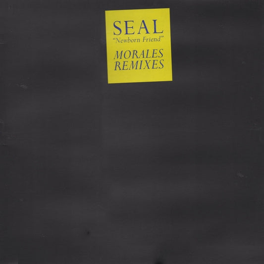 Seal : Newborn Friend (Morales Remixes) (12", Promo)