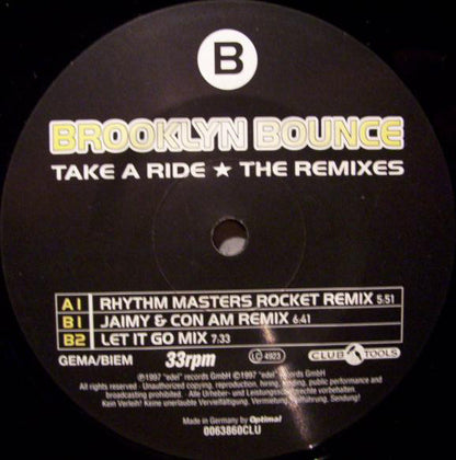 Brooklyn Bounce : Take A Ride (The Remixes) (12")