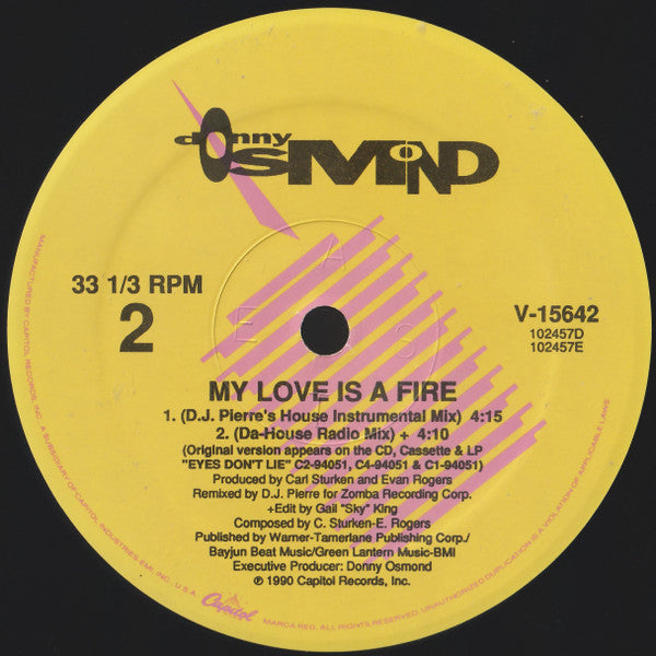 Donny Osmond : My Love Is A Fire (DJ Pierre Remixes) (12", Single)