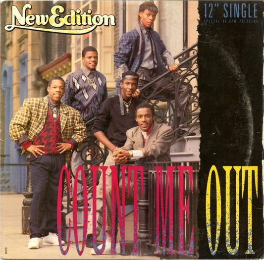 New Edition : Count Me Out (12", Single, Pin)