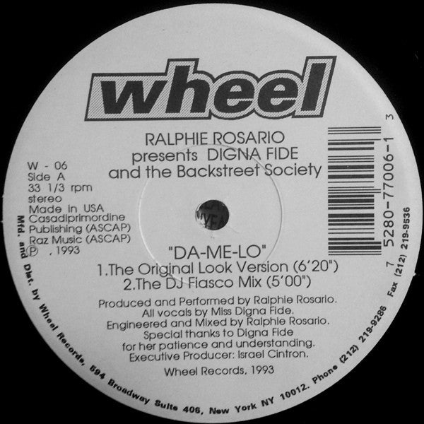 Ralphie Rosario* Presents Digna Fide And The Backstreet Society : Da-Me-Lo (12")