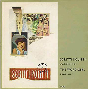Scritti Politti With Ranking Ann : The Word Girl (Flesh & Blood) (12", Single, Ltd)