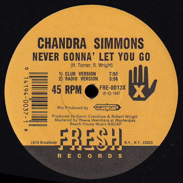 Chandra Simmons : Never Gonna' Let You Go (12")
