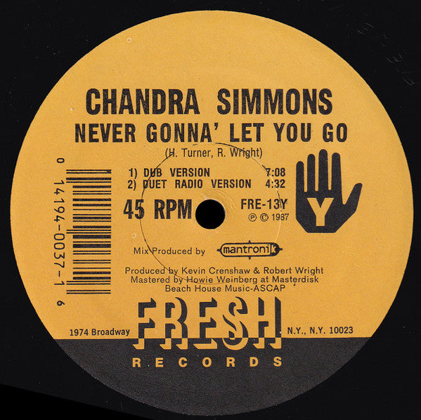 Chandra Simmons : Never Gonna' Let You Go (12")