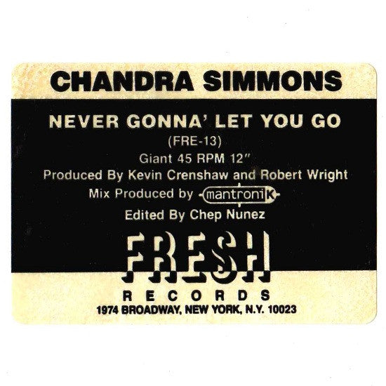 Chandra Simmons : Never Gonna' Let You Go (12")