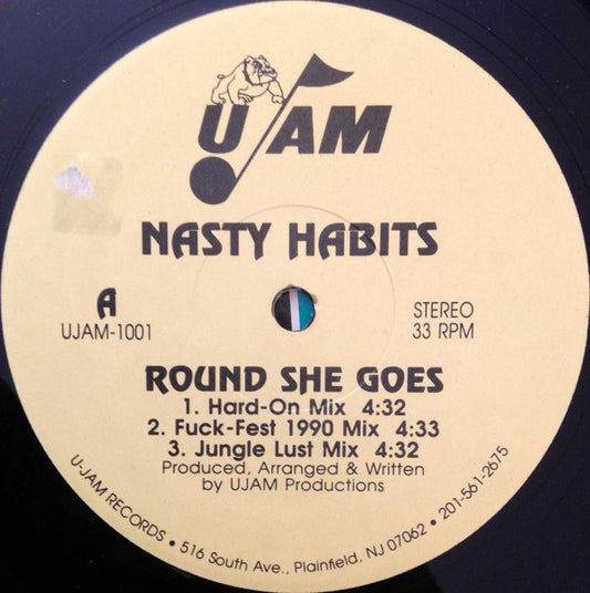 Nasty Habits (7) : Round She Goes (12")