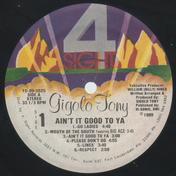 Gigolo Tony : Ain't It Good To Ya (LP, Album)