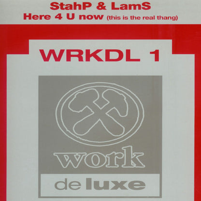 StahP & LamS : Here 4 U Now (This Is The Real Thang) (12")