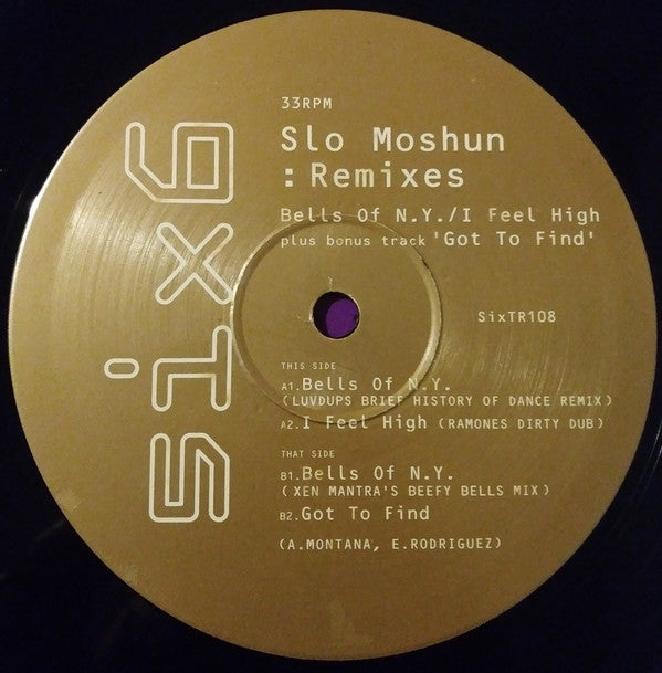Slo Moshun : Bells Of N.Y. / I Feel High (Remixes) (12")