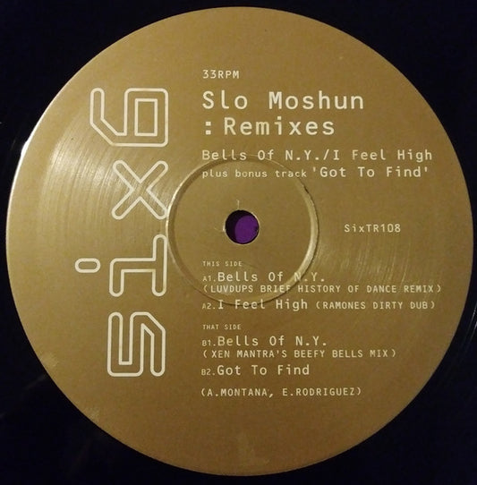 Slo Moshun : Bells Of N.Y. / I Feel High (Remixes) (12")