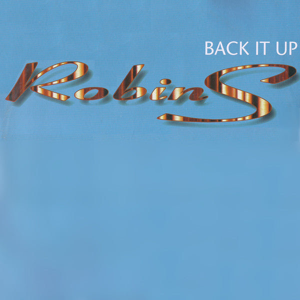 Robin S* : Back It Up (12")