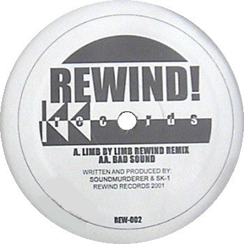 Soundmurderer & SK-1 : Limb By Limb Rewind Remix / Bad Sound (12")
