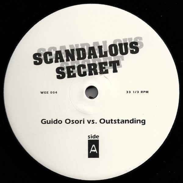Guido Osorio vs. Outstanding Productions /  Outstanding Productions : Scandalous Secret / One More (12", Unofficial)