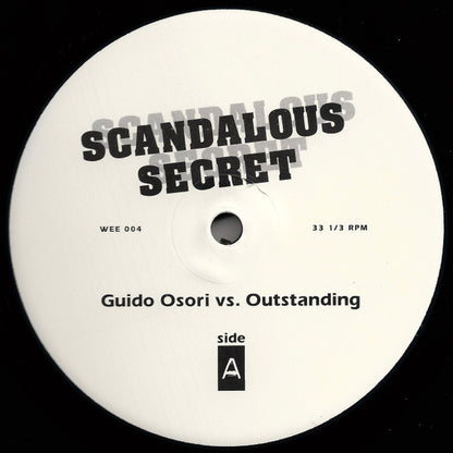 Guido Osorio vs. Outstanding Productions /  Outstanding Productions : Scandalous Secret / One More (12", Unofficial)