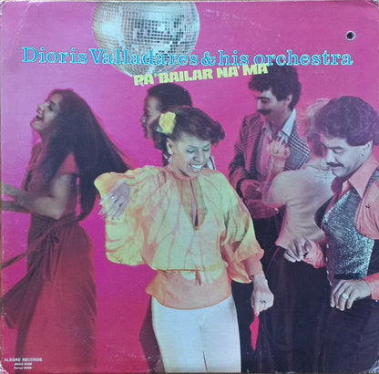 Dioris Valladares & His Orchestra* : Pa' Bailar Na' Ma' (LP, Album)