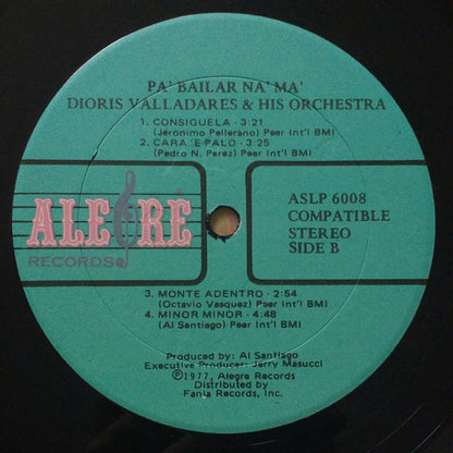 Dioris Valladares & His Orchestra* : Pa' Bailar Na' Ma' (LP, Album)